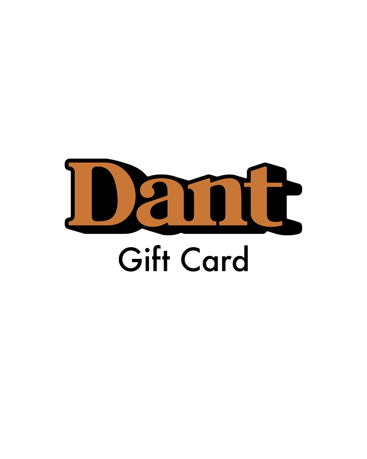 Dant Gift Card